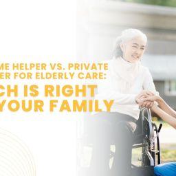 Part-Time Helper vs. Private Caregiver for Elderly Care: Which Is Right for Your Family Part-Time Helper vs. Private Caregiver for Elderly Care: Which Is Right for Your Family